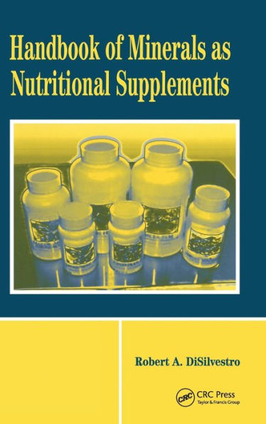 Handbook of Minerals as Nutritional Supplements / Edition 1