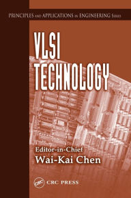 Title: VLSI Technology / Edition 1, Author: Wai-Kai Chen