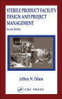 Sterile Product Facility Design and Project Management / Edition 2