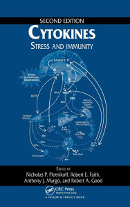 Title: Cytokines: Stress and Immunity, Second Edition, Author: Nicholas P. Plotnikoff
