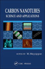 Carbon Nanotubes: Science and Applications