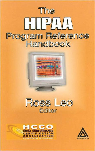 The HIPAA Program Reference Handbook / Edition 1