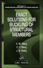 Exact Solutions for Buckling of Structural Members / Edition 1
