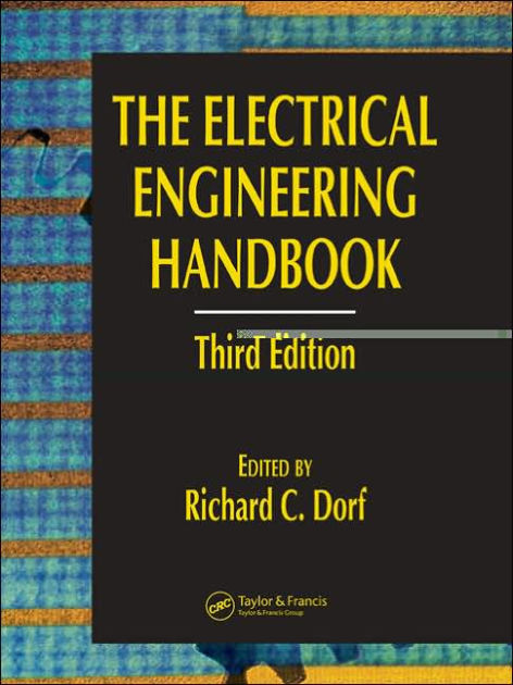 The Electrical Engineering Handbook / Edition 3 By Richard C. Dorf ...