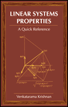 Title: Linear Systems Properties: A Quick Reference / Edition 1, Author: Venkatarama Krishnan