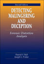 Detecting Malingering and Deception: Forensic Distortion Analysis, Second Edition / Edition 2