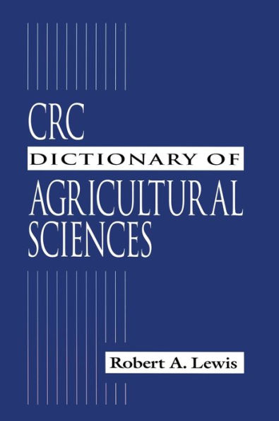 CRC Dictionary of Agricultural Sciences