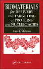 Biomaterials for Delivery and Targeting of Proteins and Nucleic Acids / Edition 1