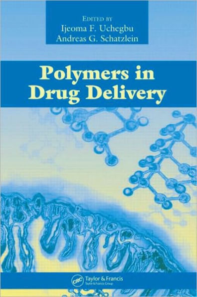 Polymers in Drug Delivery / Edition 1