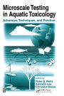 Microscale Testing in Aquatic Toxicology: Advances, Techniques, and Practice