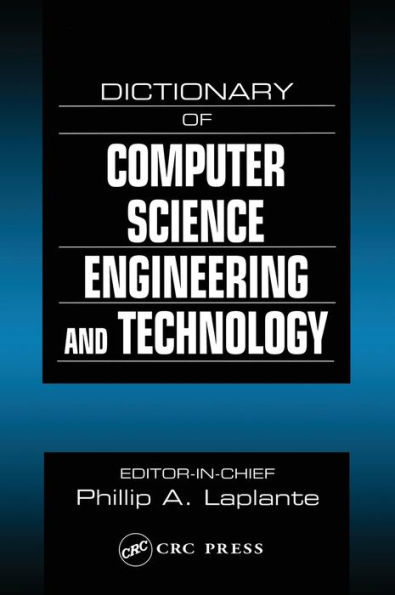 Dictionary of Computer Science, Engineering and Technology / Edition 1