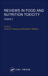 Title: Reviews in Food and Nutrition Toxicity, Volume 2 / Edition 1, Author: Victor R. Preedy