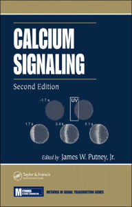 Title: Calcium Signaling / Edition 2, Author: James W. Putney