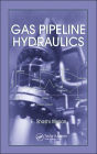 Gas Pipeline Hydraulics / Edition 1