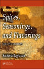 Handbook of Spices, Seasonings, and Flavorings / Edition 2