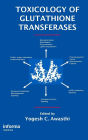 Toxicology of Glutathione Transferases