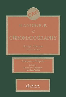 CRC Handbook of Chromatography: Analysis of Lipids / Edition 1