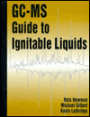 GC-MS Guide to Ignitable Liquids / Edition 1