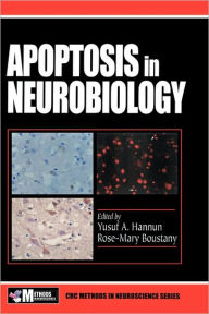 Title: Apoptosis in Neurobiology / Edition 1, Author: Yusuf A. Hannun