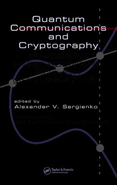 Quantum Communications and Cryptography / Edition 1