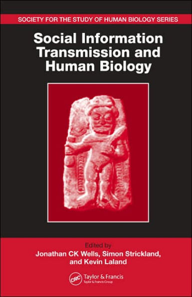 Social Information Transmission and Human Biology / Edition 1