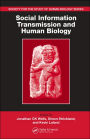 Social Information Transmission and Human Biology / Edition 1