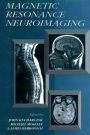 Magnetic Resonance Neuroimaging / Edition 1
