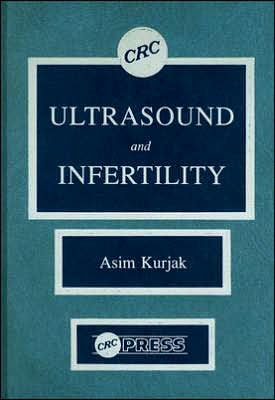 Ultrasound and Infertility / Edition 1