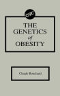 The Genetics of Obesity / Edition 1