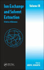 Ion Exchange and Solvent Extraction: A Series of Advances, Volume 18 / Edition 1