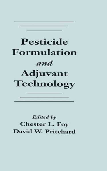 Pesticide Formulation and Adjuvant Technology / Edition 1