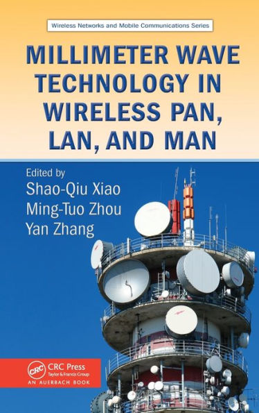 Millimeter Wave Technology in Wireless PAN, LAN, and MAN / Edition 1