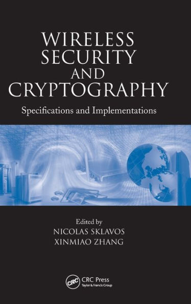 Wireless Security and Cryptography: Specifications and Implementations / Edition 1