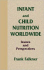 Infant and Child Nutrition Worldwide: Issues and Perspectives