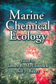 Title: Marine Chemical Ecology / Edition 1, Author: James B. McClintock