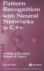 Pattern Recognition with Neural Networks in C++ / Edition 1