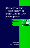 Chemistry and Technology of Soft Drinks and Fruit Juices / Edition 1