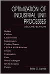 Title: Optimization of Industrial Unit Processes / Edition 2, Author: Bela G. Liptak