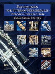 Title: Foundations for Superior Performance, Clarinet / Edition 1, Author: Richard Williams