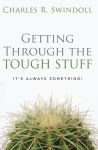 Alternative view 1 of Getting Through the Tough Stuff: It's Always Something!