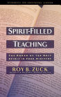 Spirit-filled Teaching: The Power of the Holy Spirit in Your Ministry