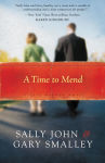 Alternative view 1 of A Time to Mend (Safe Harbor Series #1)