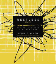 Title: Restless Bible Study Guide: Because You Were Made for More, Author: Jennie Allen