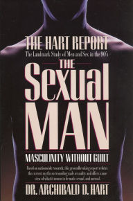 Title: The Sexual Man, Author: Archibald D. Hart