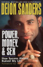 Power, Money & Sex