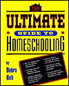 The Ultimate Guide to Homeschooling 1997