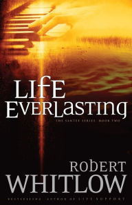 Life Everlasting (Alexia Lindale Series #2)