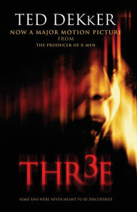 Title: Three (Thr3e), Author: Ted Dekker