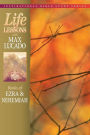 Life Lessons: Books of Ezra & Nehemiah