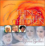 Things I Must Tell the Children with CD